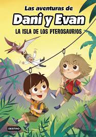Las aventuras de Dani y Evan. La isla de los pterosaurios (Jóvenes  influencers) : Las aventuras de Dani y Evan: Amazon.es: Libros